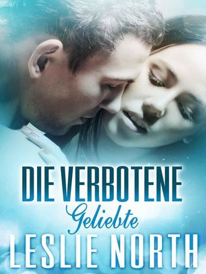 cover image of Die verbotene Geliebte